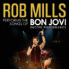 Rob Mills Performs the Songs of Bon Jovi at Crown Casino Melbourne